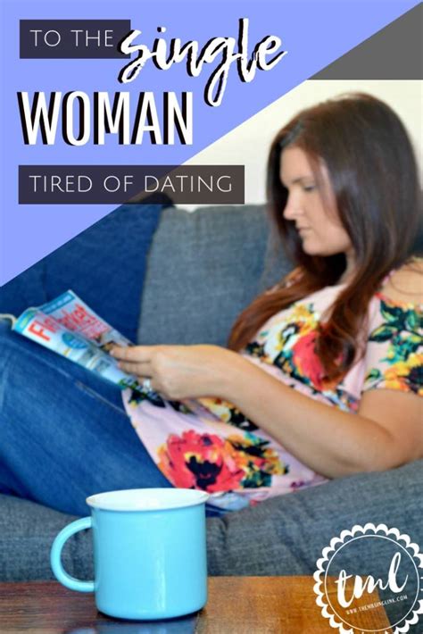 tired dating